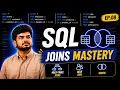 SQL Joins Mastery Multi-Table JOINs SELF JOIN UNION Ep 08