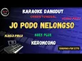 Download Lagu JO PODO NELONGSO KERONCONG _ KOES PLUS Karaoke Nada  PRIA -CLK Karaoke