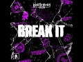 Break It - Gentlemens Club