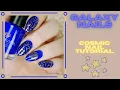 Galaxy Nails Cosmic Nail Art Tutorial