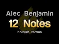 Download Lagu Alec Benjamin - 12 Notes (Karaoke Version)