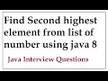 find second highest element from list of intgeger using java 8 streams