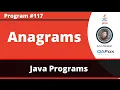 Java program to check whether the given Strings are anagrams using Collections