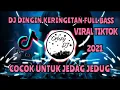 Download Lagu DJ DINGIN KERINGETAN V2 X AKI AKI (SLOW REMIX FULL BASS 2021)🎶