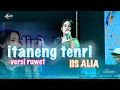 Download Lagu ITANENG TENRI BOLO II IIS ALIA PRANA MUSIC