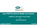 PHP Procedural MySQLi Lesson 21 Associative Arrays Simple Multidimentional