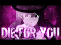 RWBY AMV - Die for you