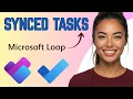 How to Use Microsoft Loop With Planner and To Do 2026 Synced Tasks
