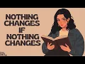 Download Lagu NOTHING CHANGES IF NOTHING CHANGES | English Podcast For Learning English