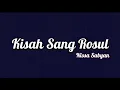 Download Lagu Nissa Sabyan - Kisah Sang Rasul | Lirik