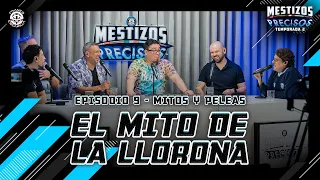 Mestizos Precisos T2 | Ep 9.- Mitos urbanos