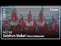Lagu Seishun Dokei (Versi Indonesia) - NGT48 | Cover