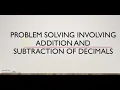 Solving worded problems involving addition and subtraction of decimals