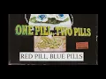 ODDYNUFF - ONEPILL TWO PILLS RED PILL BLUE PILLS prod James pleen