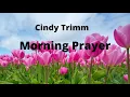 Download Lagu POWERFUL MORNING PRAYER BY DR. CINDY TRIMM
