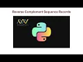Reverse Complement Sequence Records - Biopython