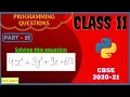 Write a Python Program to Solve the Equation Python Practical Program Class 11 in Hindi