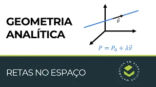 Equações da reta no espaço | Geometria Analítica - Aula 05
