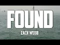Zach Webb - Found
