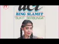 Uci Bing Slamet # Bukit Berbunga #