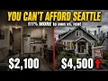 Seattle s Homeownership TRAP 4 500 vs 2 100 a Month