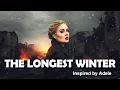 Lagu Adele AI โ โThe Longest Winterโ (Official Music Video)