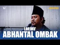 Download Lagu LORJHU' - ABHANTAL OMBAK | LIVE #17