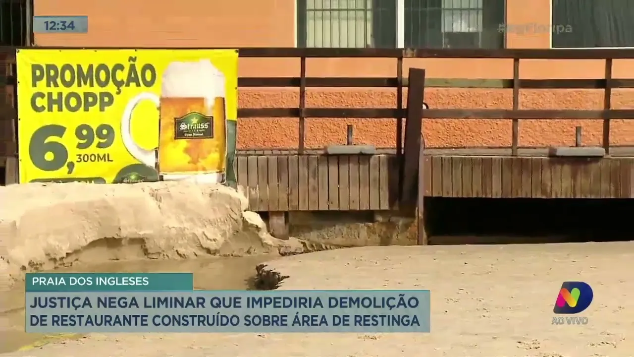 Praia dos Ingleses: Justiça nega liminar que impediria demolição de restaurante