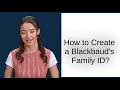 How to Create a Blackbaud Family ID for BASIS Charter Schools