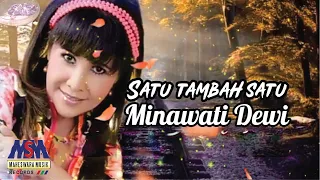 minawati dewi satu tambah satu official music video 