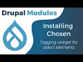 Install Chosen module for Drupal
