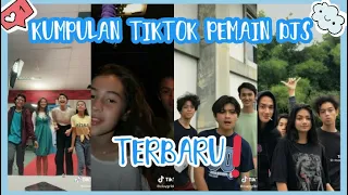 Download KUMPULAN TIKTOK PEMAIN DJS. TERBARU❗|| Part 2 MP3