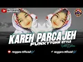 Download Lagu FUNKOT KAREH PARCAJEH | FUNKYTONE STYLE | BY ANGGARA OFFICIALL🎶