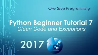 Python Beginner Tutorial 7 - Clean Code and Exceptions