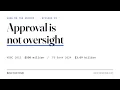 Approval is not oversight Series One Episode 01