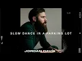Jordan Davis - Slow Dance In A Parking Lot (Official Audio)