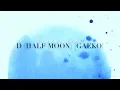 D (Half Moon) - Dean [feat. Gaeko] {English Cover}