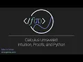 Calculus Unraveled Intuition Proofs Python Chapter 12 exercise solutions and discussions