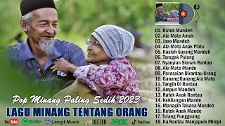 LAGU MINANG PALING SEDIH TENTANG ORANG TUA TERBARU 2023 ~ RATOK MANDEH, AIA MATO AMAK, JASO MANDEH