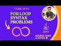 For loop in java java looping statements Syntax Problem statements Notes