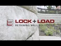 LOCK LOAD Retaining Wall Solutions - Installation Basics