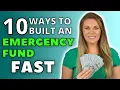 10 Ways To Build An Emergency Fund FAST