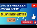 SQL interview Questions and Answers Most Asked SQL Questions part-3
