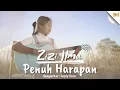 PENUH HARAPAN - ZIZI ILMA (OFFICIAL MUSIC VIDEO)