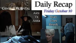 Daily Recap Friday Oct 30 General Hospital