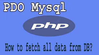 PDO mysql Select All Data Part-05 How to fetch all data PDO Mysqli