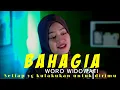 Download Lagu WORO WIDOWATI - BAHAGIA | Setiap Yang KuLakukan Untuk Dirimu