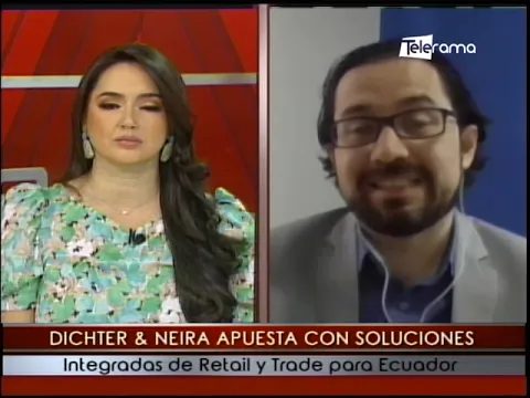Dichter & Neira apuesta con soluciones integradas de retail y trade para Ecuador