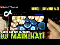 Download Lagu Dj Ku Akui Ku Main Hati Remix Viral TikTok - Dj Main Hati Full Bass | Real Drum Cover