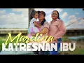 Download Lagu KATRESNAN IBU / MARDINA